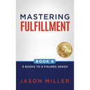 Mastering Fulfillment