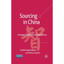 Sourcing in China: Strategies, Methods and Experiences