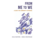 From Me to We: A Guide for Community Stewards