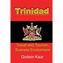 Trinidad: Travel and Tourism, Business Environment