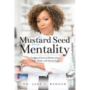 Mustard Seed Mentality