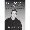 Hard Open: The Cost of Mistakes