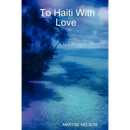 To Haiti with Love