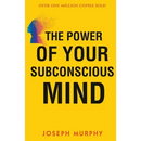 The Power of your Subconscious Mind
