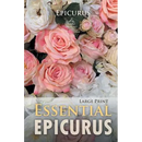 Essential Epicurus (Large Print)