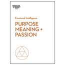 Purpose, Meaning, and Passion