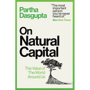 On Natural Capital: The Value of the World Around Us