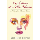 7 Actions of a Wise Woman