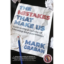The Mistakes That Make Us: Cultivating a Culture of Learning and Innovation