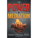 The Power of Mediation