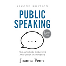 Public Speaking for Authors, Creatives and Other Introverts Large Print: Second Edition