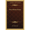 Four Minute Essays