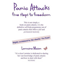 Panic Attacks Five Steps to Freedom