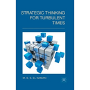 Strategic Thinking for Turbulent Times