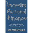 Unraveling Personal Finance: A Financial Consultant's Advice for Building Wealth