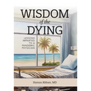 Wisdom of the Dying