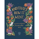 And That's How It Went: a year's end guide for journaling 2020