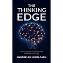 The Thinking Edge: How to Reclaim the Mindset That Machines Can't Copy