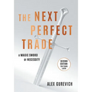 The Next Perfect Trade: A Magic Sword of Necessity
