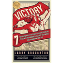 Victory: 7 Revolutionary Strategies for Entrepreneurs to Launch Your Business, Elevate Your Impact, and Transform Your Life