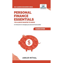 Personal Finance Essentials You Always Wanted to Know: Budgeting, Investing, Retirement Planning, Home Ownership, Taxation, and Managing Money Like a