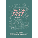 Not So Fast