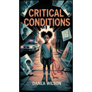 Critical Conditions