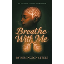 Breathe With Me: See yourself through your Breath