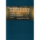The Limits of Transparency: Ambiguity and the History of International Finance