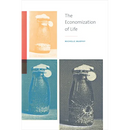 The Economization of Life