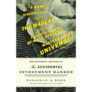 The Accidental Investment Banker: Inside the Decade That Transformed Wall Street