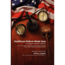 Healthcare Reform Made Easy