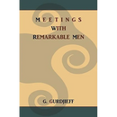 Meetings with Remarkable Men