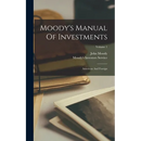 Moody's Manual Of Investments: American And Foreign; Volume 1