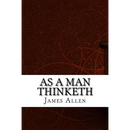 As a Man Thinketh