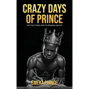 Crazy Days of Prince