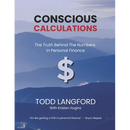 Conscious Calculations: The Truth Behind the Numbers in Personal Finance