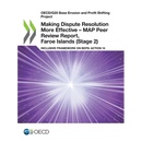 Making Dispute Resolution More Effective - MAP Peer Review Report, Faroe Islands (Stage 2)
