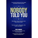 Nobody Told You: What Blacks, Asians and Latinos Must Know to Win at Work