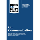 Hbr's 10 Must Reads on Communication (with Featured Article the Necessary Art of Persuasion, by Jay A. Conger)