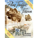 Penn Traffic Forever: Deluxe Hardcover Edition