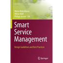 Smart Service Management: Design Guidelines and Best Practices