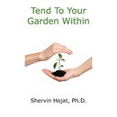 Tend To Your Garden Within
