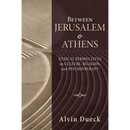 Between Jerusalem and Athens