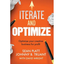 Iterate and Optimize