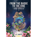 From the Badge to the Vine