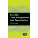 Essential Time Management and Organisation: A Pocket Guide
