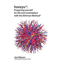 hoozyu(R): Preparing yourself for life and marketplace using the Birkman Method(R)