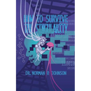 How to Survive the Singularity