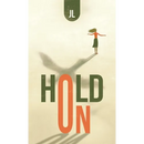 Hold On